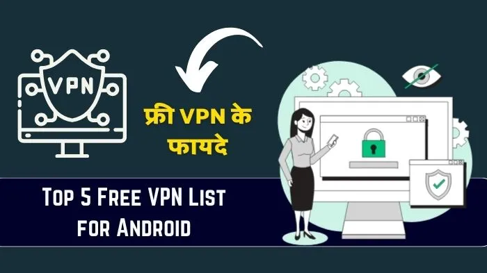 Top 5 Free VPN List in Hindi for Android